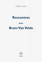 Rencontres avec Bram van Velde