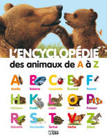 L'encyclopédie des animaux de A à Z