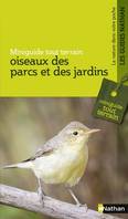 Oiseaux des parcs et des jardins - Miniguide tout terrain