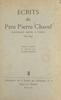 Écrits du Père Pierre Chanel, Missionnaire mariste à Futuna, 1803-1841