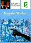 La maladie d'Alzheimer (Magazine de la santé), toutes les réponses à vos questions pour la reconnaître et la prendre en charge