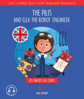 The Pilis and Ella the Robot Engineer, Les parties du corps