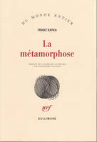 La Métamorphose, et autres récits