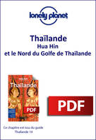 Thaïlande - Hua Hin et le Nord du Golfe de Thaïlande