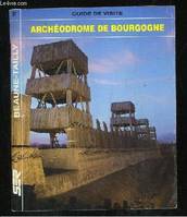 Archéodrome de Bourgogne, Beaune-Tailly