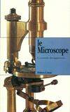Microscope (Le), la traversée des apparences