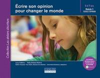 ÉCRIRE SON OPINION POUR CHANGER LE MONDE