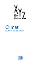 XYZ. La revue de la nouvelle. No. 158, Mai 2024, Climat