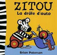 ZITOU - LA DROLE D'AUTO