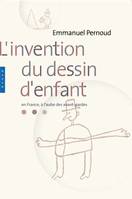 L'invention du dessin d'enfant