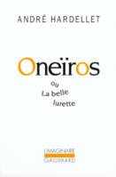 Oneïros ou la belle lurette