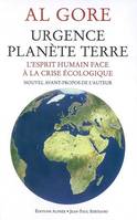 Urgence planète Terre, l'esprit humain face à la crise écologique