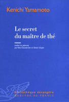 Le secret du maître de thé