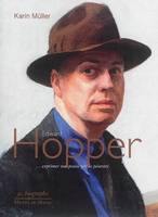 Edward Hopper / ... exprimer une pensée par la peinture