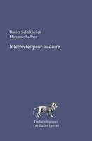 Interpréter pour traduire, Nouvelle édition revue et corrigée