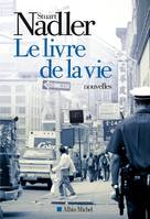 Le livre de la vie , nouvelles