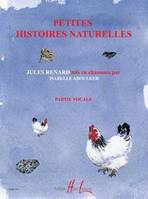 Petites Histoires Naturelles, Partie vocale