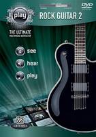 Alfred's PLAY: Rock Guitar 2, The Ultimate Multimedia Instructor