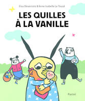 Les quilles à la vanille