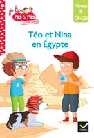 Je lis pas à pas avec Téo et Nina, 40, Téo et Nina CP CE1 Niveau 4 - Téo et Nina en Égypte