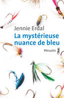 Bibliothèque Ecossaise La mystérieuse nuance de bleu