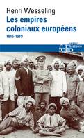 Les empires coloniaux européens (1815-1919), (1815-1919)