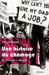 Une histoire du chômage de l'Antiquité à nos jours, de l'Antiquité à nos jours