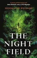 The Night Field, A magnificent and moving ecological fable