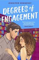 Degrees of Engagement, The smart and sexy fake engagement rom-com you won't want to put down!