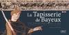 La Tapisserie de Bayeux FR-GB