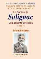 4, Le canton de Salignac, Les enfants célèbres