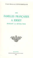 Les familles françaises à Jersey pendant la Révolution