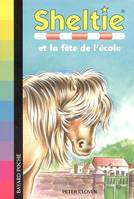 17, SHELTIE ET LA FETE DE L'ECOLE N417 -ED 06