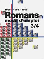 Romans mode d'emploi., 3-4, Romans mode d'emploi, 1968-1983-1998