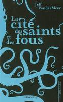 La Cité des saints et des fous