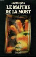 Le maître de la mort