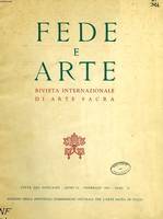 FEDE E ARTE, ANNO II, FASC. II, FEBB. 1954, RIVISTA INTERNAZIONALE DI ARTE SACRA