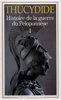 Histoire de la guerre du Péloponnèse , Tome 1