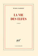 La vie des elfes