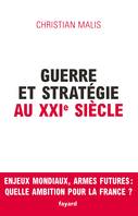 Guerre et stratégie au XXIe siècle