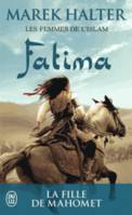 2, Les femmes de l'Islam , Fatima vol.2