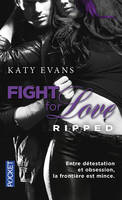 5, Fight for love - tome 5 Ripped