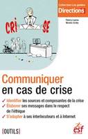 Communiquer en cas de crise