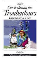 Sur le chemin des troubadours