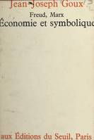 Économie et symbolique : Freud, Marx