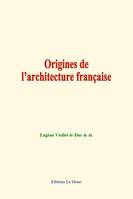 Origines de l’architecture française