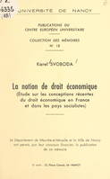 La notion de droit économique, Étude sur les conceptions récentes du droit économique en France et dans les pays socialistes