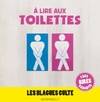 A lire aux toilettes, Les blagues culte