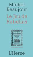 Le jeu de Rabelais