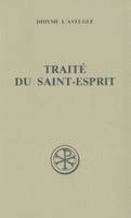 TRAITE DU SAINT-ESPRIT